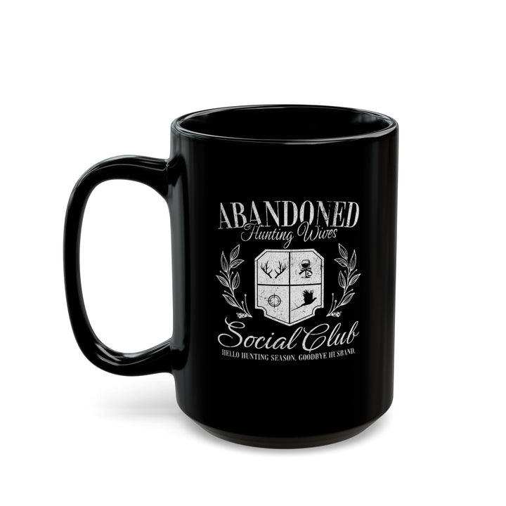 Abandoned Hunting Wives - Black Mug (11oz, 15oz)