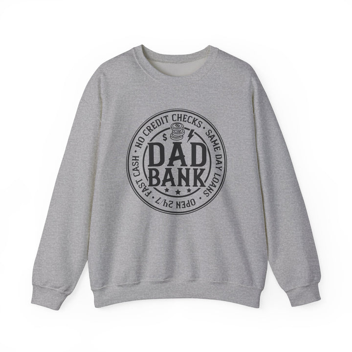 Bank Of Dad - Unisex Heavy Blend™ Crewneck Sweatshirt