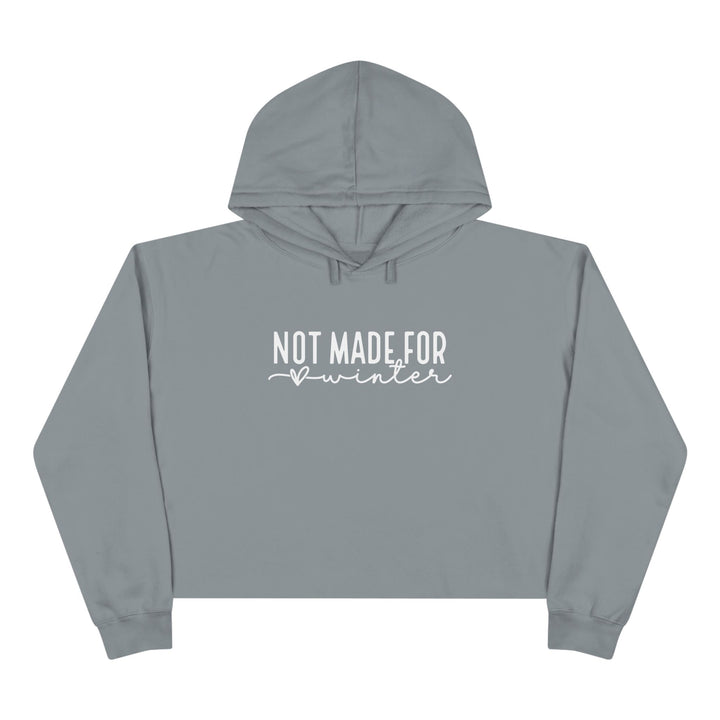 Not Made For Winter - Crop Hoodie