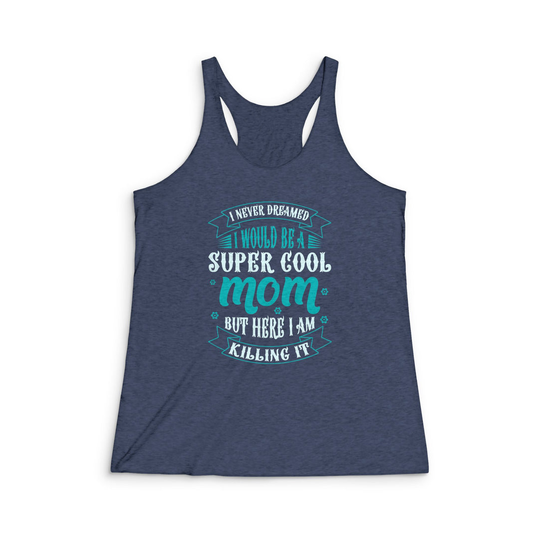 Super Cool Mom - SWomen's Tri-Blend Racerback Tank