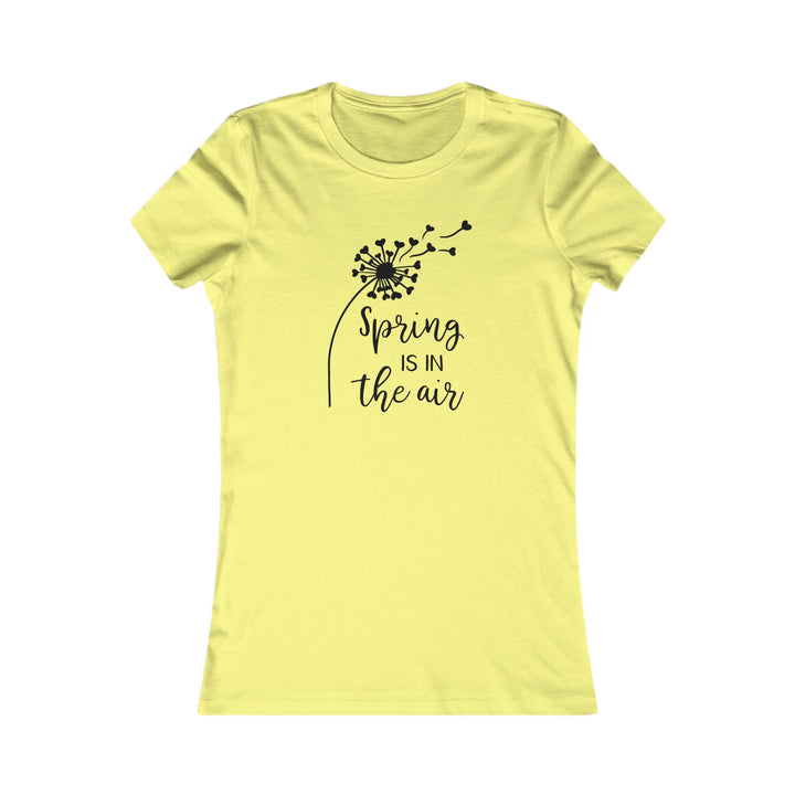 Spring Is In The Air - Women's Favorite Tee