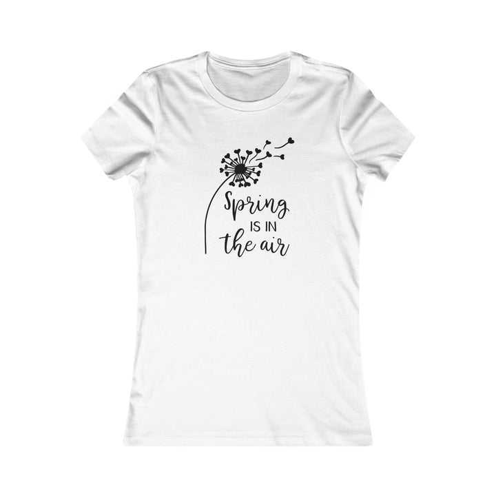 Spring Is In The Air - Women's Favorite Tee