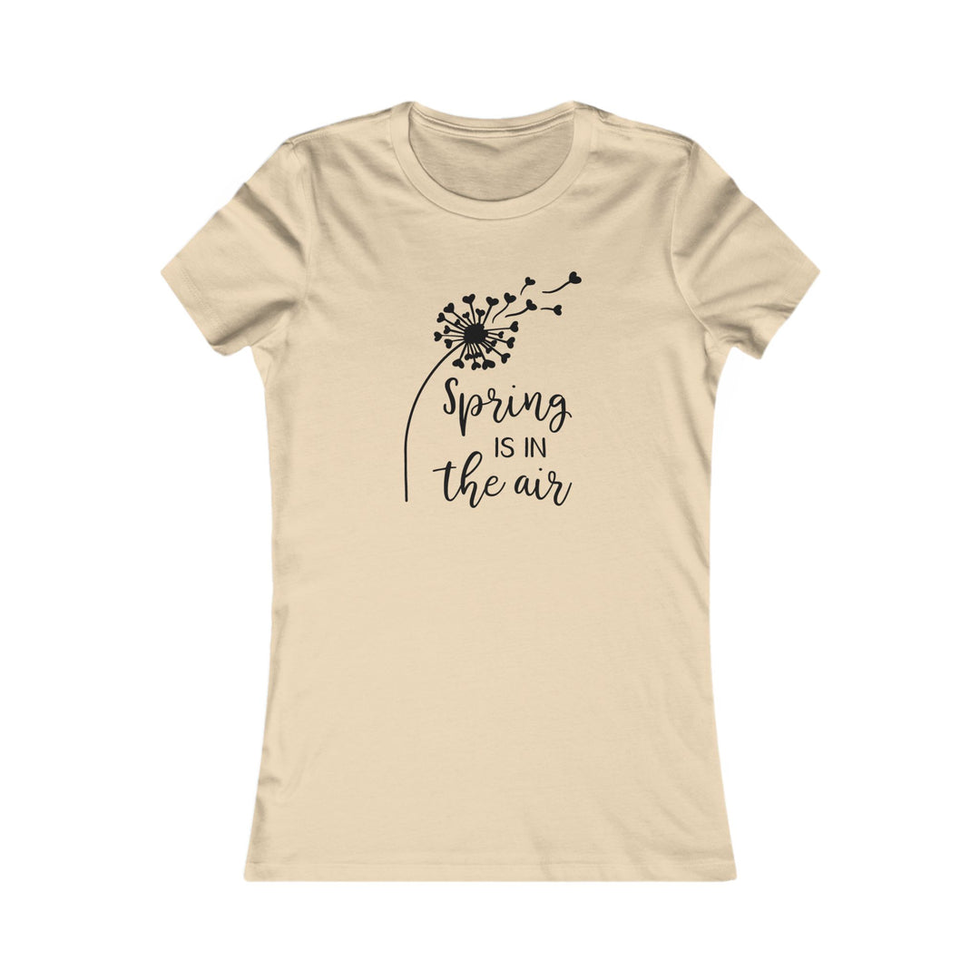 Spring Is In The Air - Women's Favorite Tee
