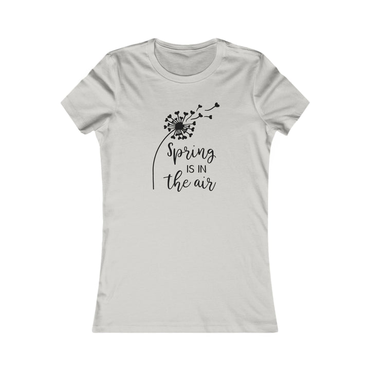 Spring Is In The Air - Women's Favorite Tee