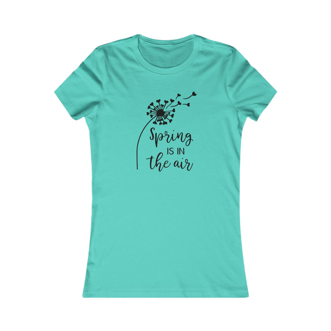 Spring Is In The Air - Women's Favorite Tee