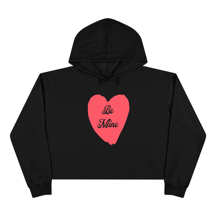 Be Mine - Crop Hoodie