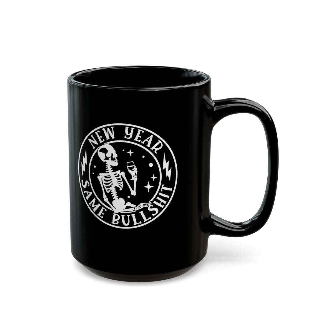 New Year Same Bullsh*t - Black Mug (11oz, 15oz)