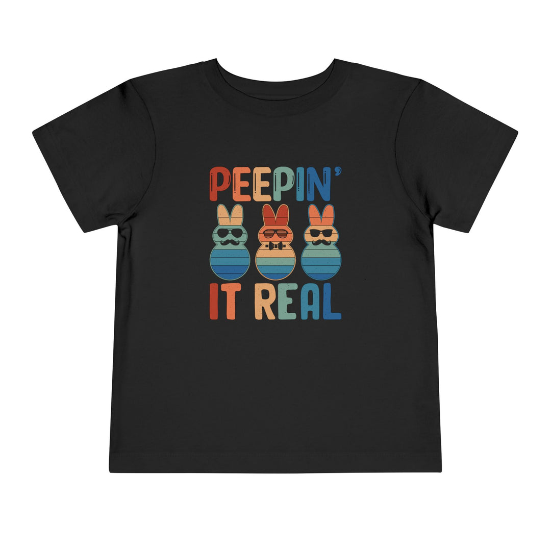 Peepin It Real - Toddler Short Sleeve Tee