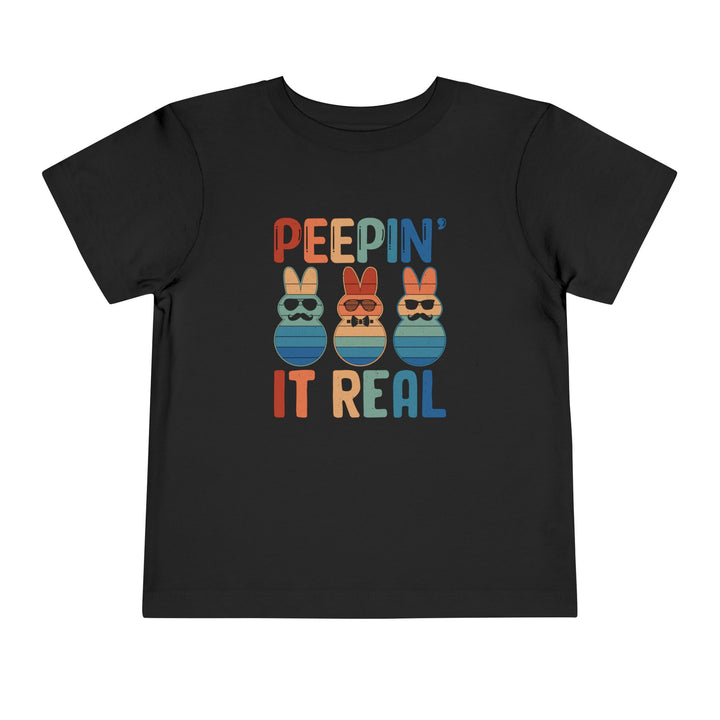 Peepin It Real - Toddler Short Sleeve Tee