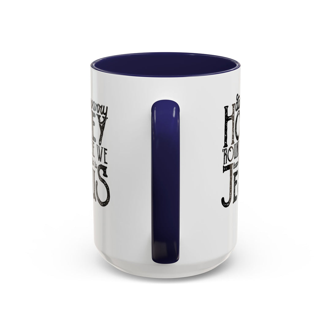 Judgin To Jesus - Accent Coffee Mug (11, 15oz)