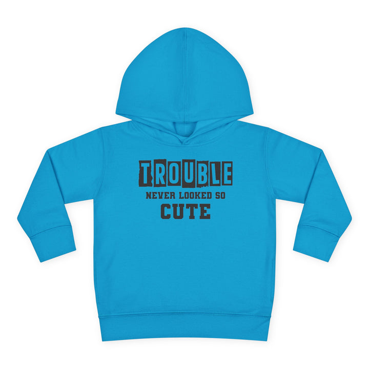 Trouble Never Looked So Cute - Toddler Pullover Fleece Hoodie
