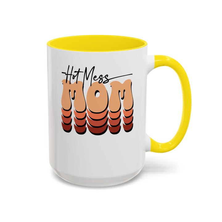 Hot Mess Mom - Accent Coffee Mug (11, 15oz)