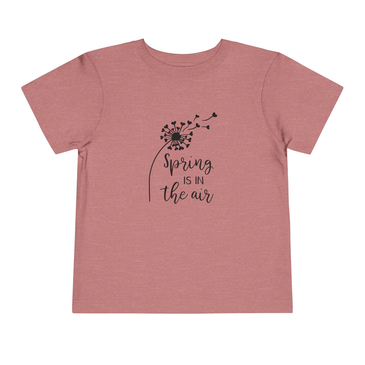 Spring Is In The Air - Toddler Short Sleeve Tee