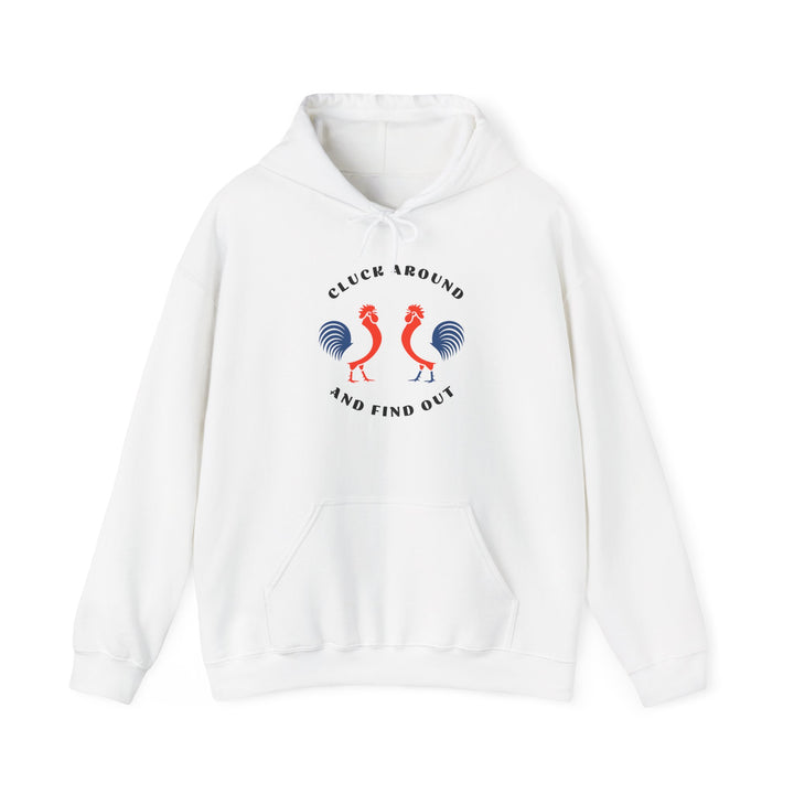 Cluck Around - Unisex Heavy Blend™ Hooded Sweatshirt