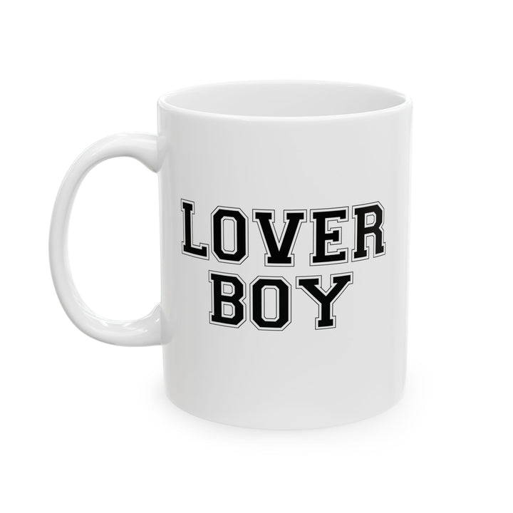 Lover Boy - Ceramic Mug, (11oz, 15oz)