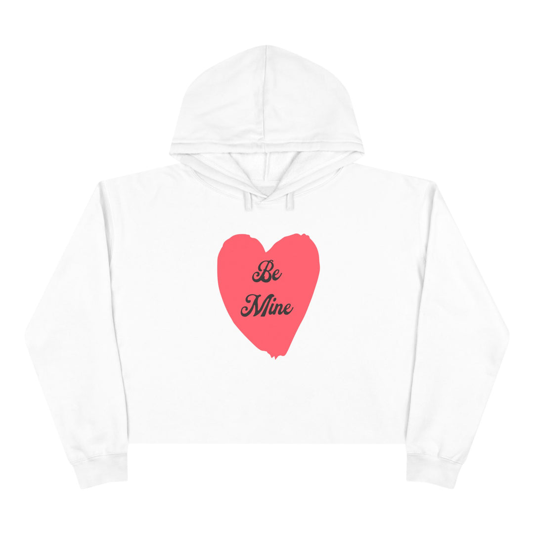 Be Mine - Crop Hoodie