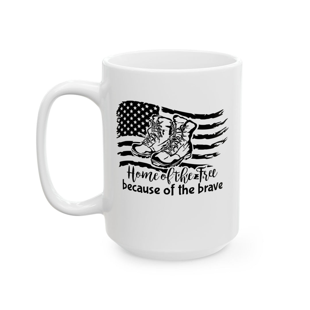 Home Of Free - Ceramic Mug, (11oz, 15oz)