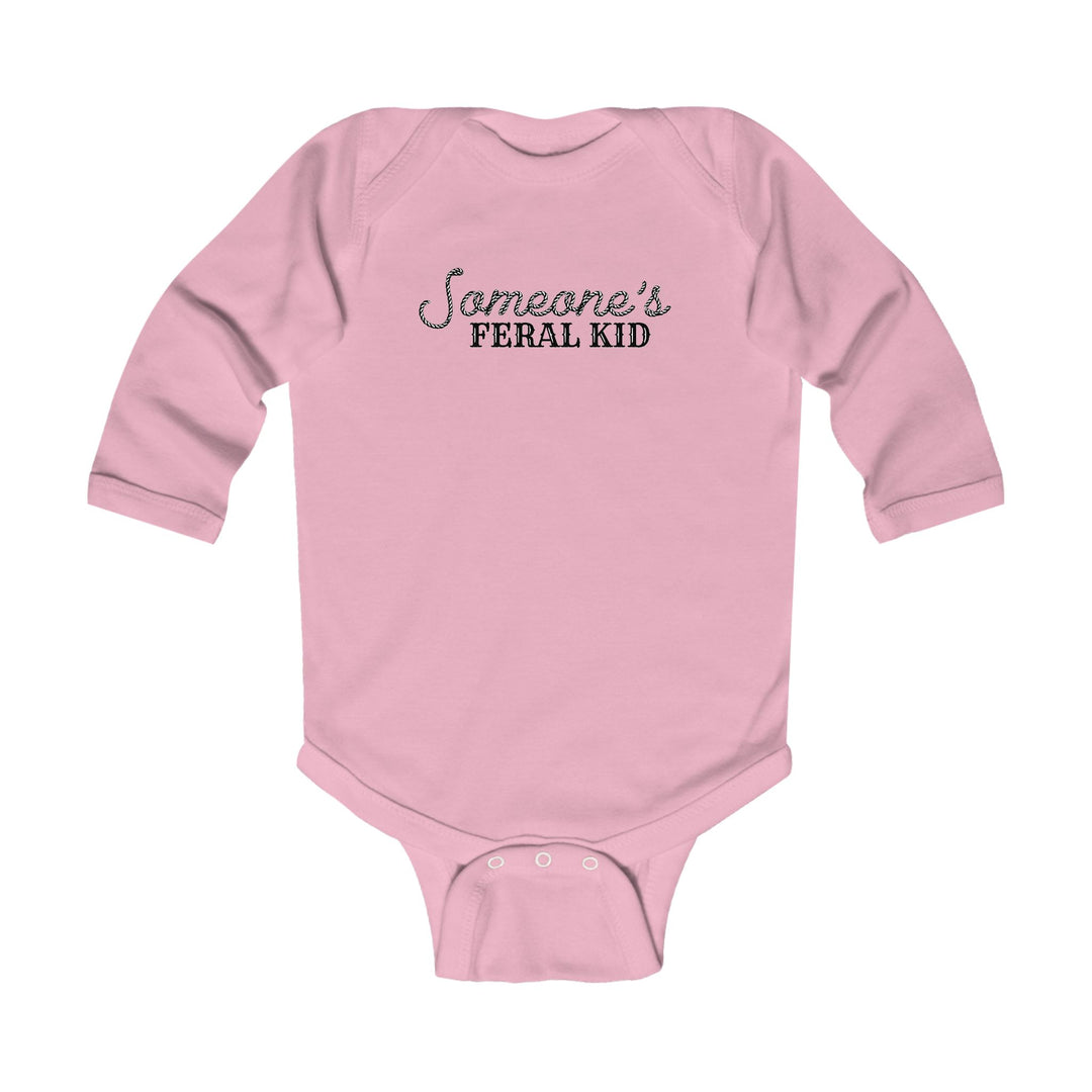 Someone's Feral Kid - Infant Long Sleeve Bodysuit