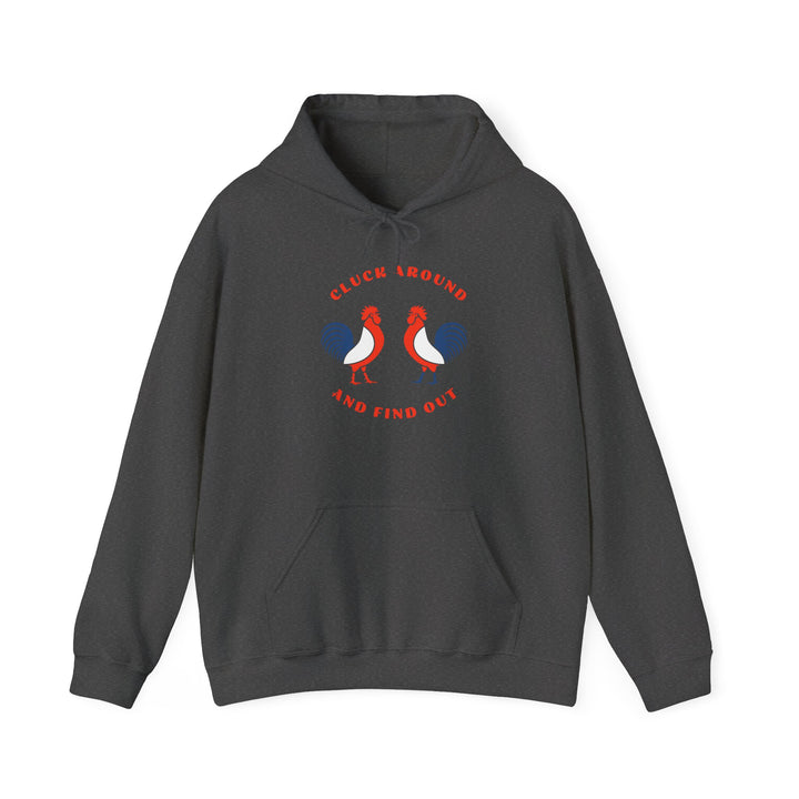 Cluck Around - Unisex Heavy Blend™ Hooded Sweatshirt
