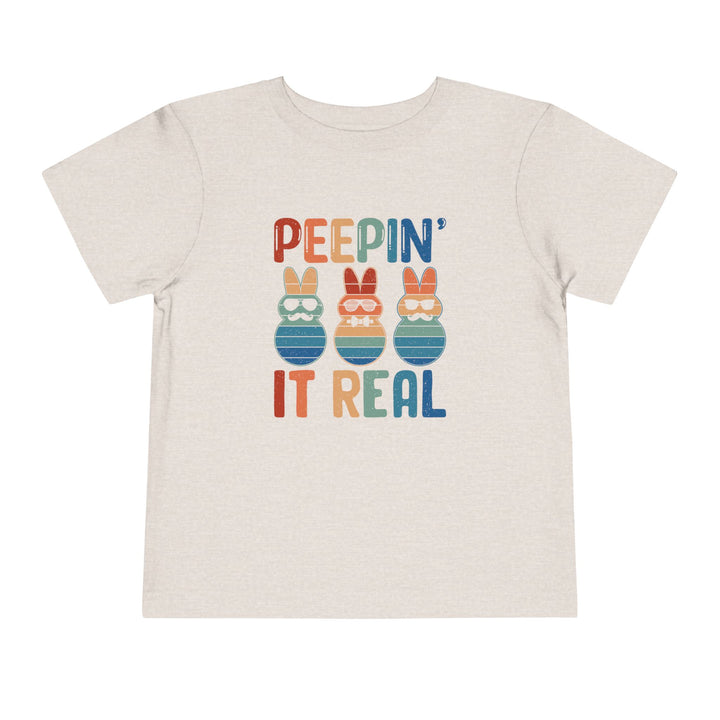 Peepin It Real - Toddler Short Sleeve Tee