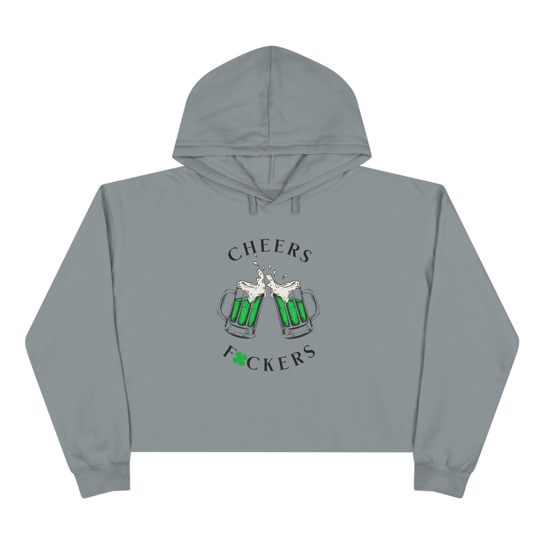 Cheers F*ckers - Crop Hoodie