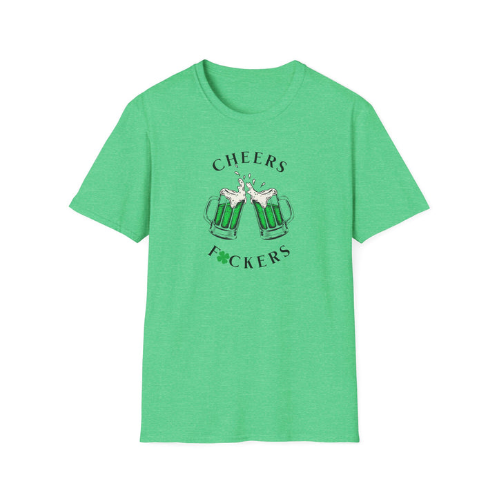 Cheers F*ckers - Unisex Softstyle T-Shirt
