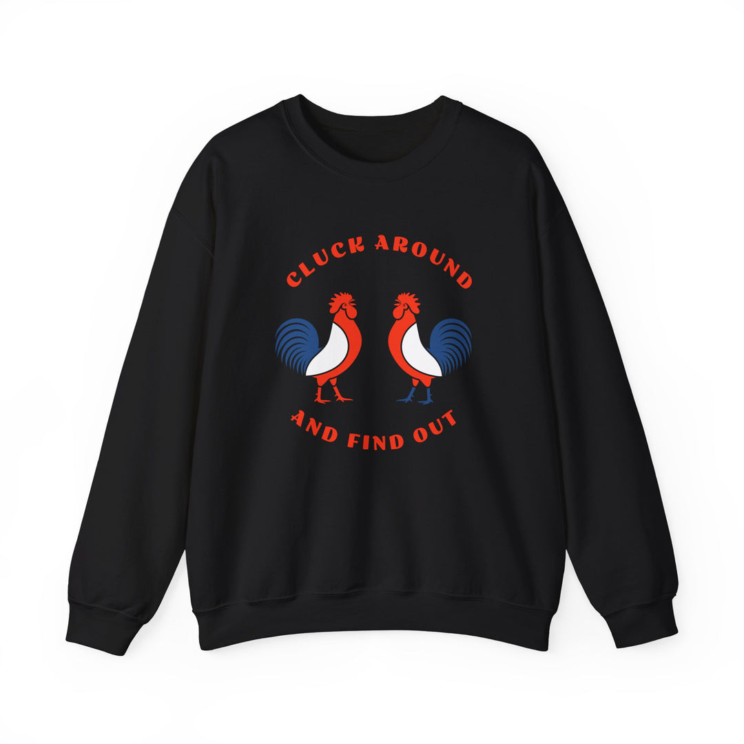 Cluck Around - Unisex Heavy Blend™ Crewneck Sweatshirt