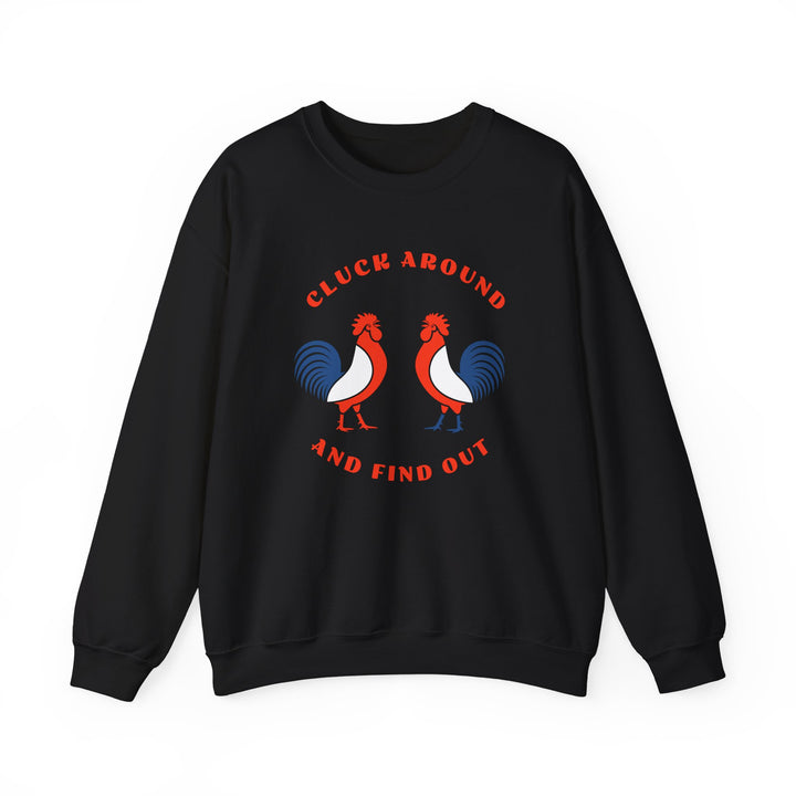 Cluck Around - Unisex Heavy Blend™ Crewneck Sweatshirt