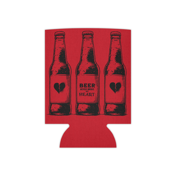 Beer Never Broke My Heart -Can Cooler