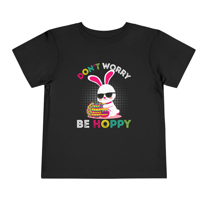 Don't Worry Be Hoppy - Toddler Short Sleeve Tee