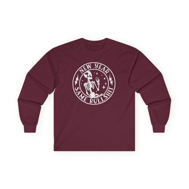New Year Same Bullsh*t - Unisex Ultra Cotton Long Sleeve Tee