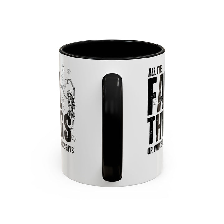 All The Fall Things - Accent Coffee Mug (11, 15oz)