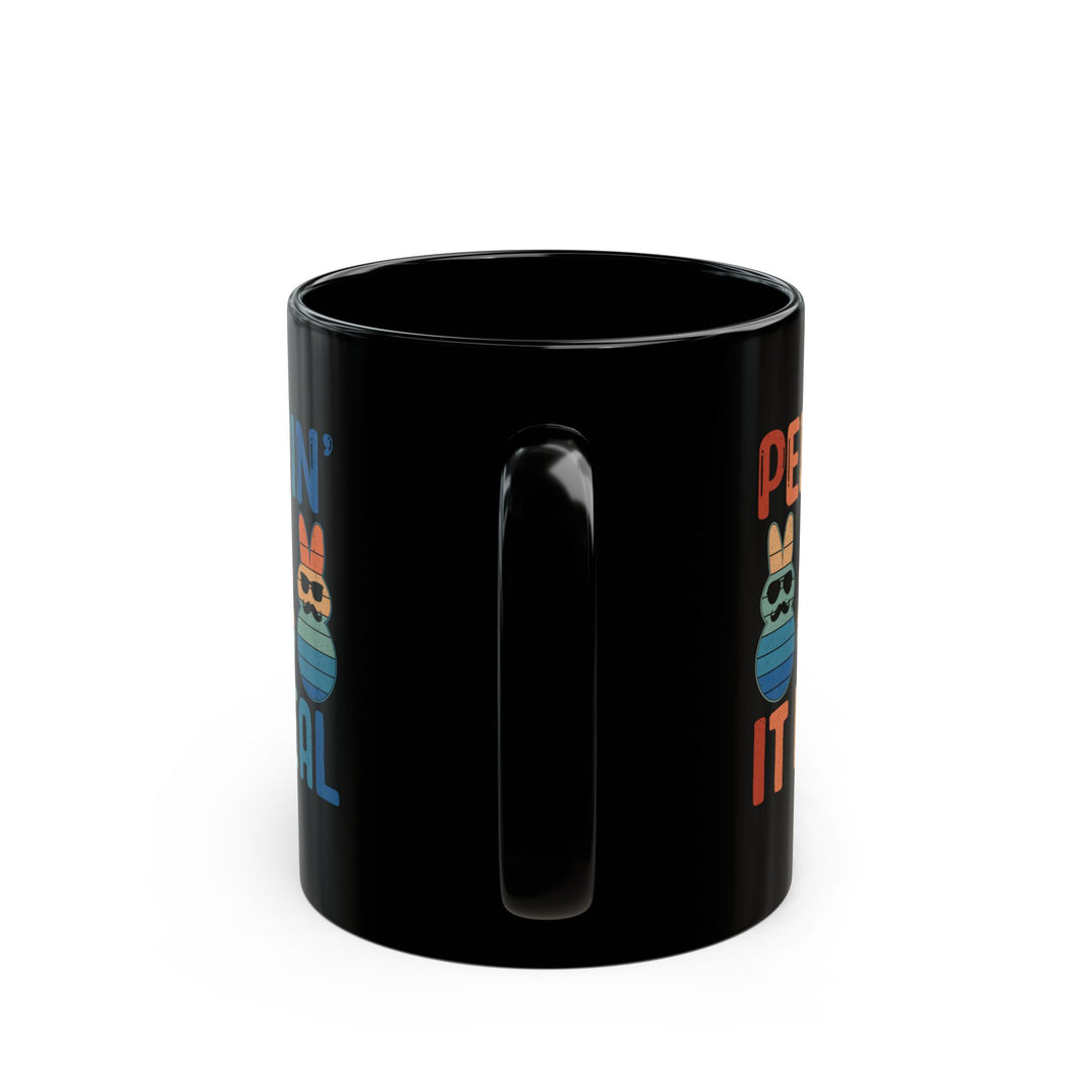 Peepin It Real - Black Mug (11oz, 15oz)