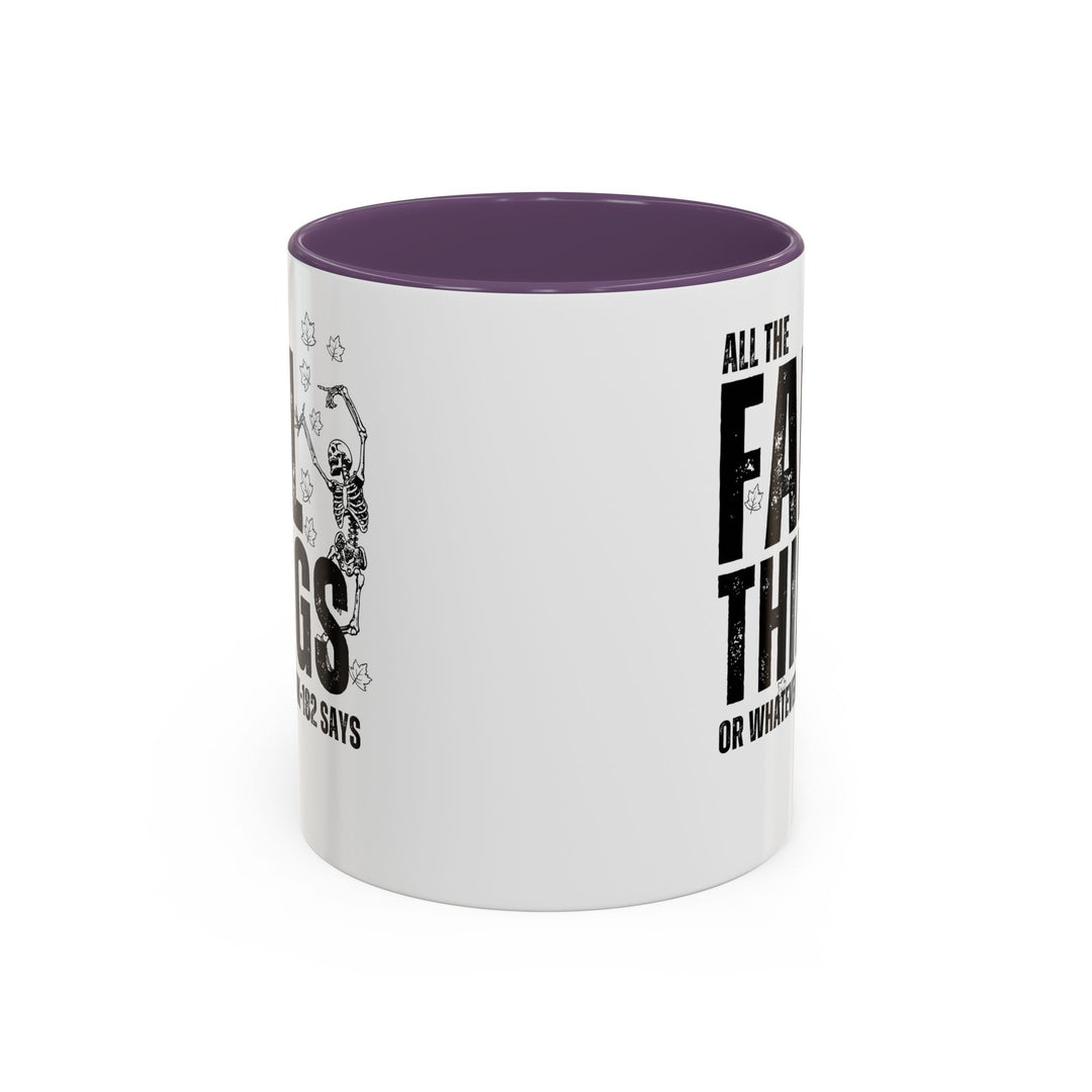 All The Fall Things - Accent Coffee Mug (11, 15oz)