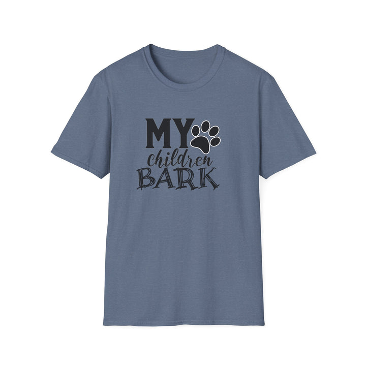 My Children Bark - Unisex Softstyle T-Shirt