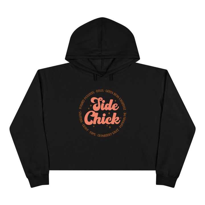 Side Chick - Crop Hoodie