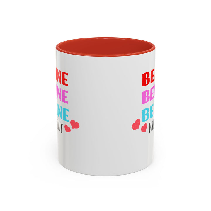 Be Mine Valentine - Accent Coffee Mug (11, 15oz)
