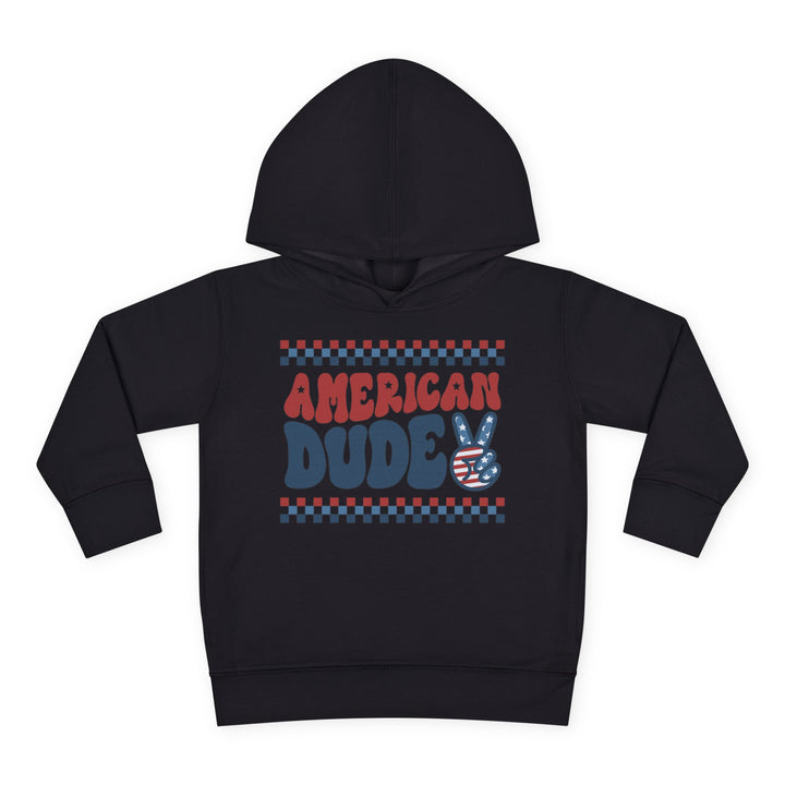 American Dude - Toddler Pullover Fleece Hoodie