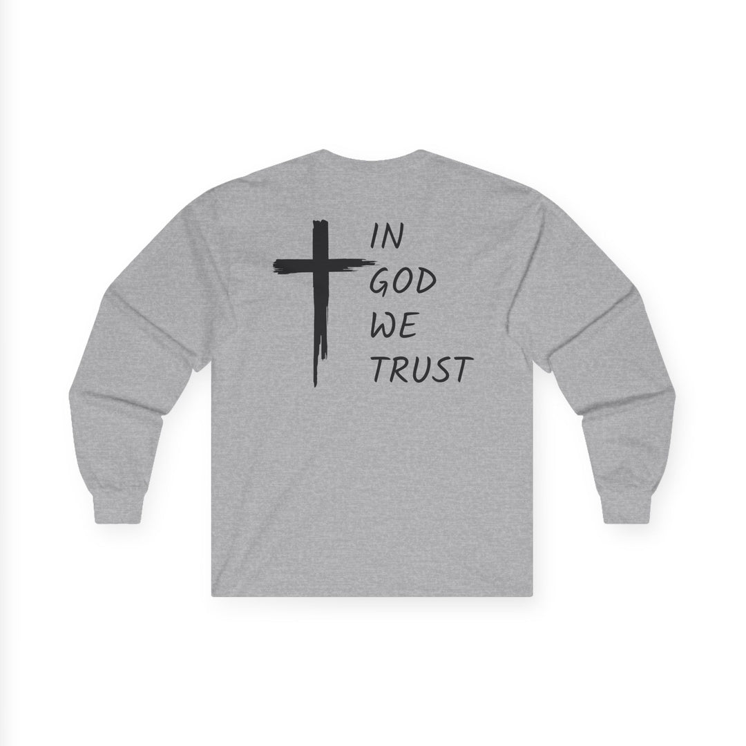 In God We Trust - Unisex Ultra Cotton Long Sleeve Tee