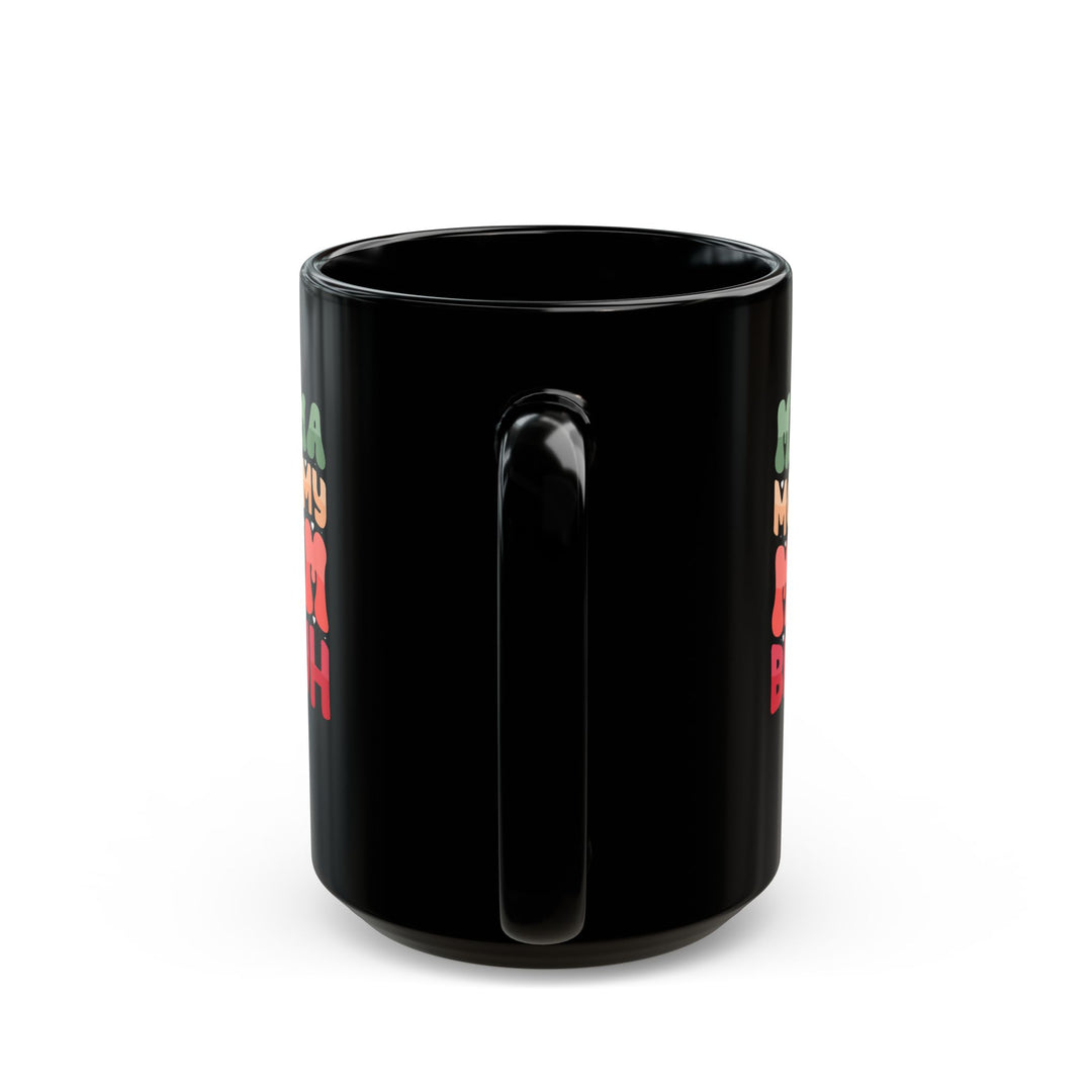 Mama Bruh - Black Mug (11oz, 15oz)