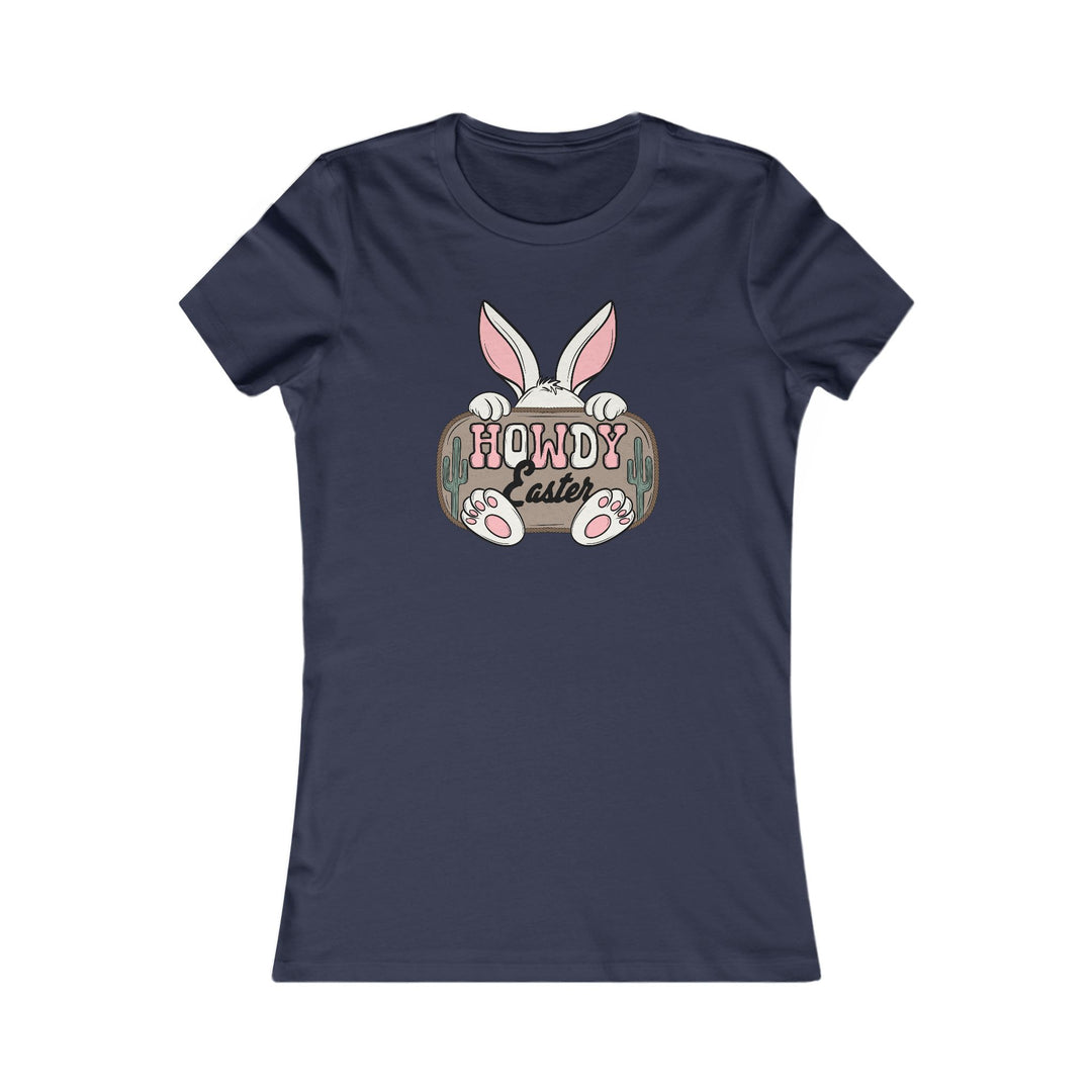 Howdy Easter - Women's Favorite Tee