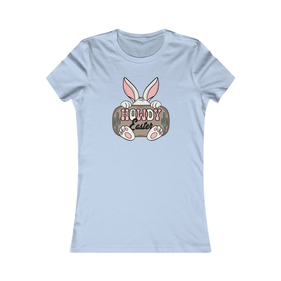 Howdy Easter - Women's Favorite Tee