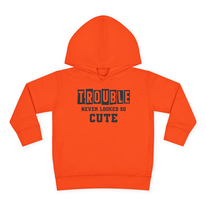 Trouble Never Looked So Cute - Toddler Pullover Fleece Hoodie