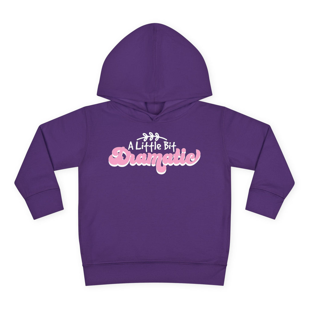 Little Bit Dramatic - Toddler Pullover Fleece Hoodie