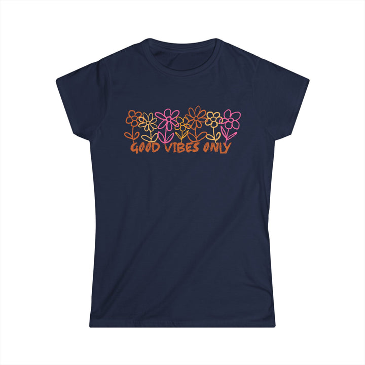 Good Vibes Only - Women's Softstyle Tee