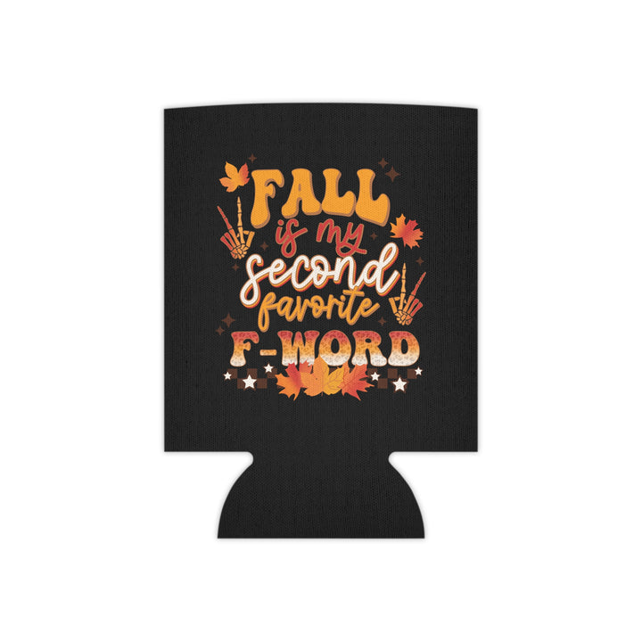 Fall Is My Second Favorite F Word - Can Cooler