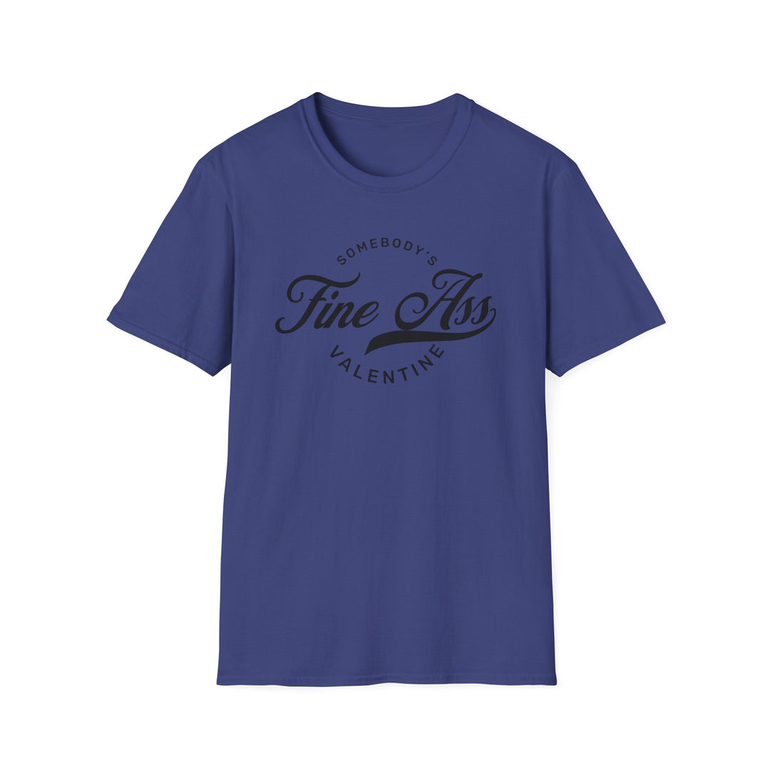 Somebody's Valentine - Unisex Softstyle T-Shirt
