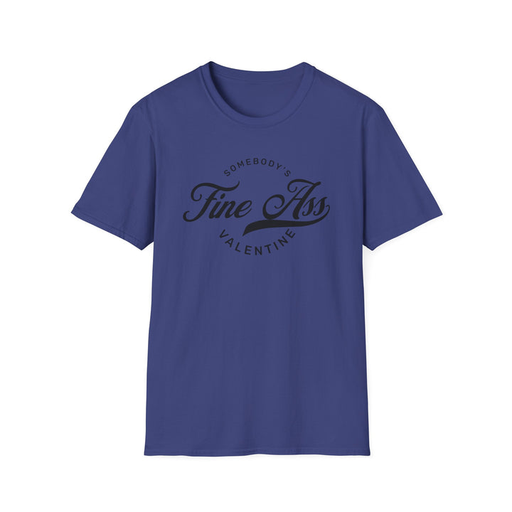 Somebody's Valentine - Unisex Softstyle T-Shirt