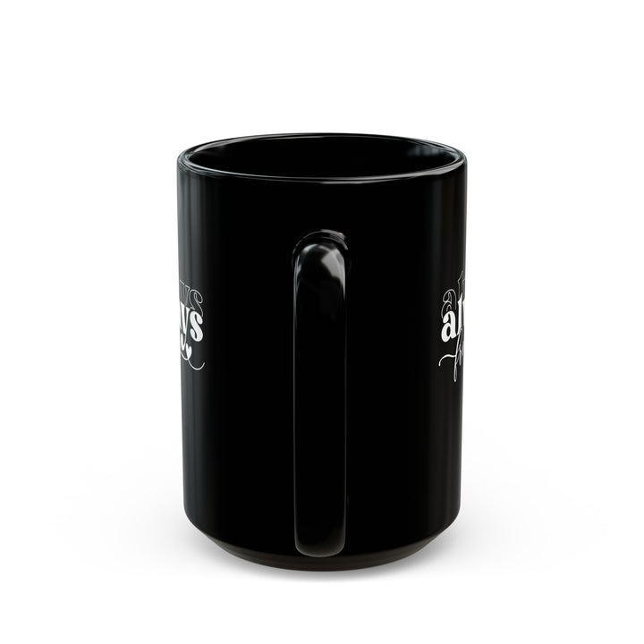 Always Freezing - Black Mug (11oz, 15oz)