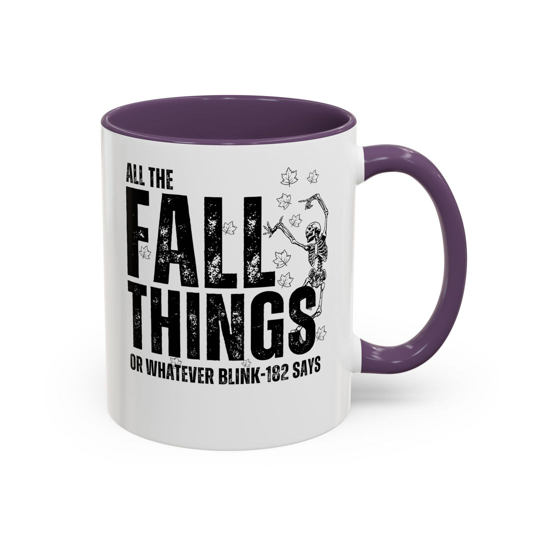 All The Fall Things - Accent Coffee Mug (11, 15oz)
